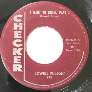 LOWELL FULSON I Want To Know Part 1&2 CHECKER Blues - Picture 1 of 1