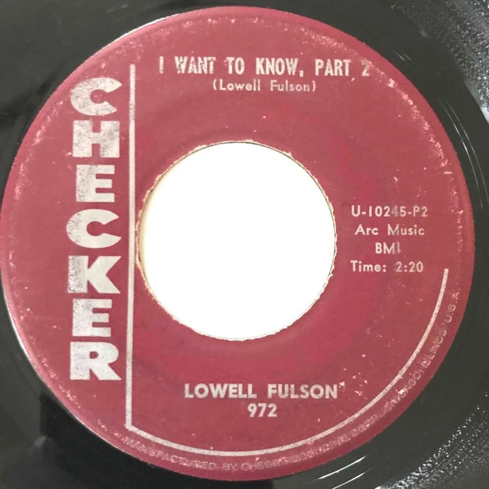 LOWELL FULSON I Want To Know Part 1&2 CHECKER Blues - Image 1 of 1