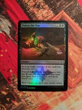 MTG Card: Poison the Cup FOIL