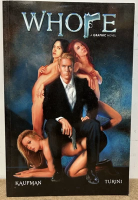 WHORE "A Graphic Novel" Kaufman/Turini ZENESCOPE Big City Comic Studio Foto 1 de 3