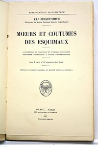 LIVRE ANCIEN BIRKET SMITH COUTUMES DES ESQUIMAUX ETHNOLOGIE 1937 - Picture 1 of 3