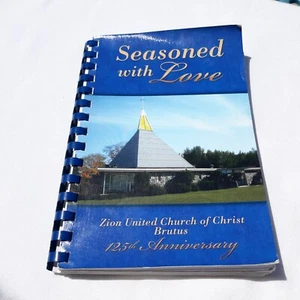 Seasoned with Love Zion United Church of Christ Brutus 125th Anniversary - Imagen 1 de 2