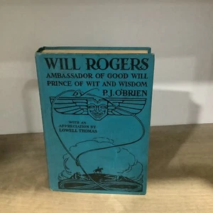 WILL ROGERS AMBASSADOR OF GOOD WILL ILLUSTRATED BOOK 1935 BY D.J. O'BRIEN  - Picture 1 of 7