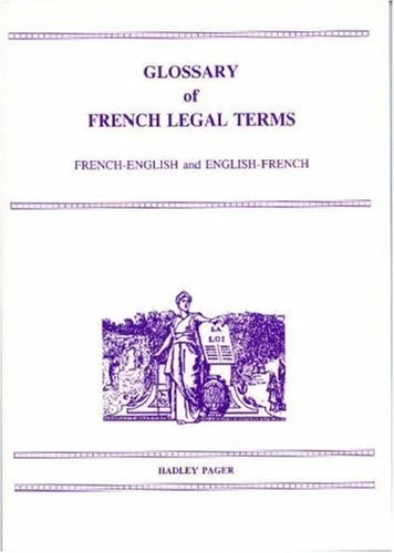 Glossary of French Legal Terms: French-English, English-French,A - Image 1 of 1