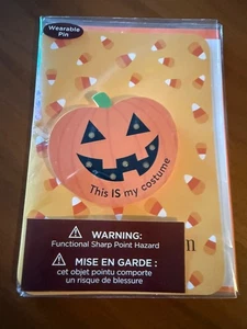 Papyrus Halloween Card Light Up Wearable Pin This IS My Costume Pumpkin Candy - Picture 1 of 5