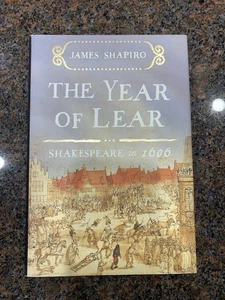 Year of Lear : Shakespeare In 1606 by James S. Shapiro (2015, Hardcover) - Bild 1 von 2
