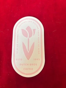 Dutch Bros Pink Tulip To Be So Strong Nothing Can Disturb Seelenfrieden Feb 2019 - Bild 1 von 2