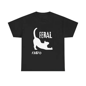 Feral FA&FO Kitty Cat Fiesty Cotton T-Shirt Tee - Great gift for cat lovers FAFO - Picture 1 of 53