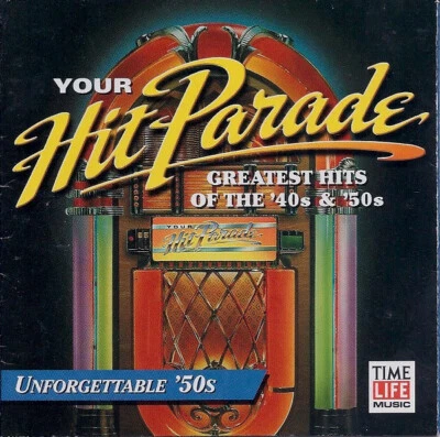 Your Hit Parade: Unforgettable 50's by V/A (CD) Like New Ships 1st Class - Image 1 of 2