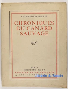 Chroniques du canard sauvage Charles-Louis Philippe 1923 EO - Picture 1 of 5