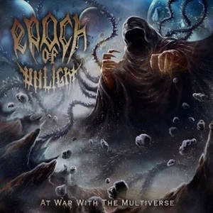 Epoch Of Unlight At War With The Multiverse CD Black Death Metal Anthropozän - Bild 1 von 1