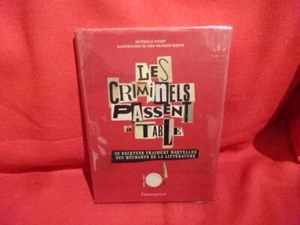 PAYANY (Estérelle) - Les Criminels passent à table, 30 recettes vraiment... - Picture 1 of 12