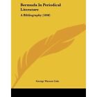 Bermuda in Periodical Literature: A Bibliography (1898) - Paperback NEW George W