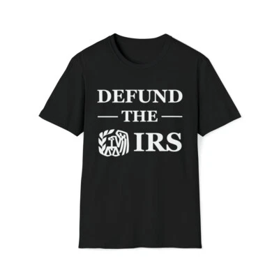 T-shirt Defund the IRS cotone, la tassazione è furto, maglietta divertente IRS, Wall Street - Immagine 1 di 2