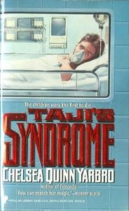 TAJI’S SYNDROME, by Chelsea Quinn Yarbro - 1988 Popular Library SF PB 1st, VF - Bild 1 von 2