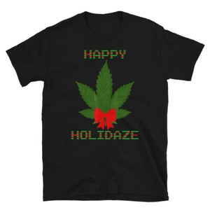 Camiseta de regalo Happy Holidaze Funny Weed Cannabis Marijuana Lovers Stoner Hippie - Imagen 1 de 6