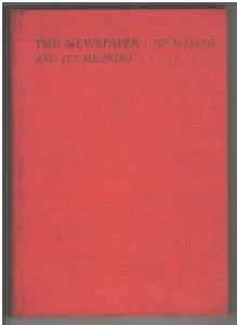 Die Zeitung macht und bedeutet New York Times Mitarbeiter 1945 Hardcover - Bild 1 von 5