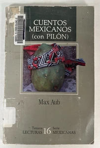 Cuentos Mexicanos (con Pilon) by Max Aub 1994 9789682927485 Acceptable - Picture 1 of 5