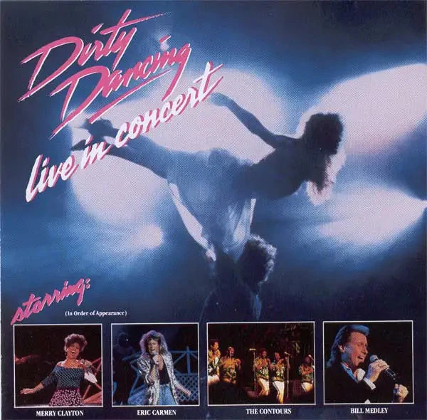 CD Merry Clayton, Eric Carmen, The Contours et al. Dirty Dancing - Live In Conc - Bild 1 von 1