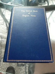 The Oxford Book Of English Verse 1250-1900 Pub. 1907 rare Antique great Poetry - Picture 1 of 12