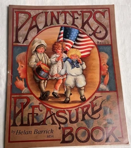 Vtg Tole Painting Book Painters Pleasure Book Acrylics Helan Barrick Patriotic - Picture 1 of 14