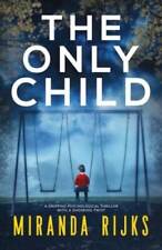 The Only Child: A gripping psychological thriller with a sh - VERY GOOD