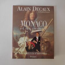 N24.169 Monaco et ses princes 1996 Alain Decaux sept siècles d’histoire Perrin