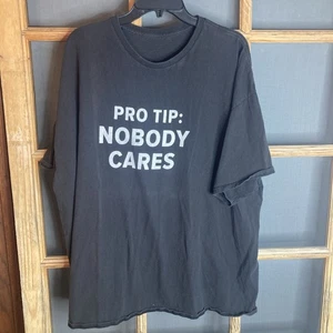 Vintage Men 3XL Black  T-Shirt "Pro Tip: Nobody Cares" - Imagen 1 de 5