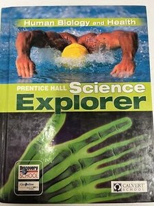 Science Explorer D  Human Biology  Health Prentice Hall Pearson Calvert School - Picture 1 of 6