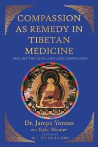Compassion as Remedy in Tibetan Medicine 9781948626927 - Free Tracked Delivery