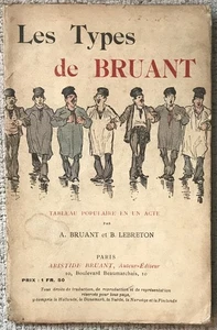 BRUANT/LEBRETON " LES TYPES DE BRUANT " 1902 1ST ED PB VG STEINLEN ILLUSTRATIONS - Imagen 1 de 4