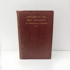 Criticism of the New Testament, St. Margaret's lectures, 1902 William Sanday￼ - Imagen 1 de 8