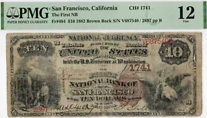 1882 $10 Brown Back National FNB San Francisco CA Ch#1741 PMG 12 - Picture 1 of 3