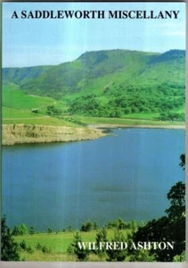A Saddleworth Miscellany : Wilfred Ashton - Imagen 1 de 2