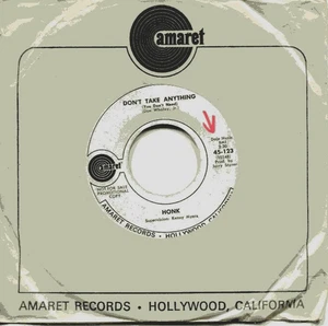 HONK US PROMO 7" SINGLE "DON'T TAKE ANYTHING" VG+/M US AMARET RECORDS - Picture 1 of 1