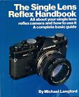 The Single Lens Reflex Handbook (La..., Dorling Kinders