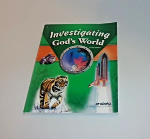 Investigating God's World 4th Edition for 5th grade, abeka - By Rickard, Gregory - Bild 1 von 12