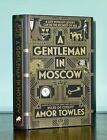 SIGNED STAMPED First Print A Gentleman In Moscow Amor Towles Hutchinson 2017 UK 