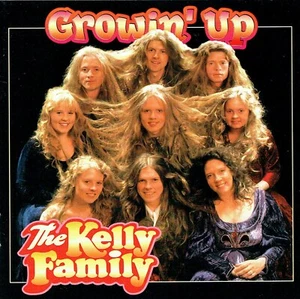 (CD) The Kelly Family - Growin' Up - Because It's Love, One More Song (1997) - Bild 1 von 2