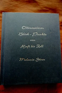 Ottersweierer Blick-Punkte von Haft bis Zell Melanie Stern Bildband Gebunden - Foto 1 di 3