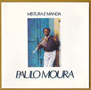 Paulo Moura CD Holland Import - Mistura e Manda - Imagen 1 de 3