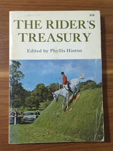 Horse Rider Book  The Rider's Treasury Edition 1974 Edited By Phyllis Hinton - Picture 1 of 18