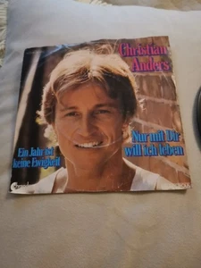 Ein Jahr ist keine Ewigkeit - Christian Anders - Single 7" Vinyl 31/02 - Bild 1 von 4