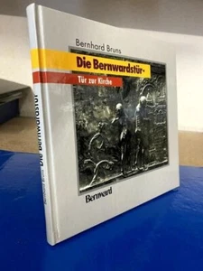 Die Bernwardstür - Tür zur Kirche - Fotos zur Bernwardstür Bruns, Bernhard: - Bild 1 von 1