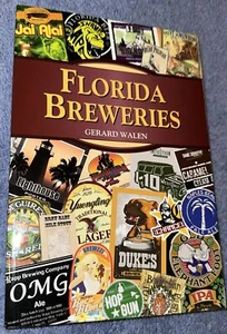 Breweries Ser.: Florida Breweries by Gerard Walen (2014, Trade Paperback) - Imagen 1 de 11