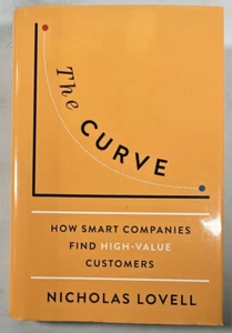 The Curve How Smart Companies Find Superfans Nicholas Lovell - Imagen 1 de 2