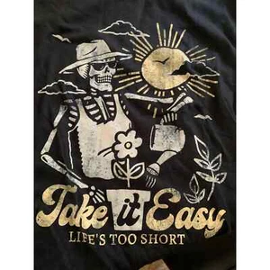 TAKE IT EASY Lifes Too Short SMALL 34/ 36 Relaxing Skeleton UNISEX T-Shirt NWT - Picture 1 of 5