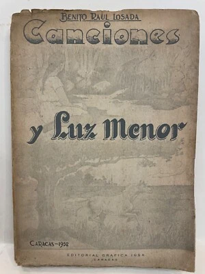 Canciones y luz menor Benito Raúl Losada  poesía venezolana - Image 1 of 4