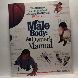 Male Body : An Owner's Manual by Perry Garfinkel, K. Winston Caine and K. W. C - Picture 1 of 12