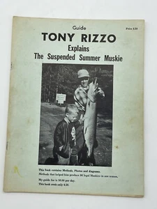 RARE SIGNED Guide Tony Rizzo Explains the Suspended Summer Muskie 1st Edit Typed - Foto 1 di 5